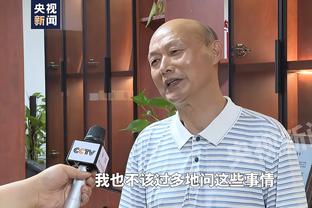 沈梓捷：杨瀚森属于自成体系的球员 他能让整个球队都变得更好